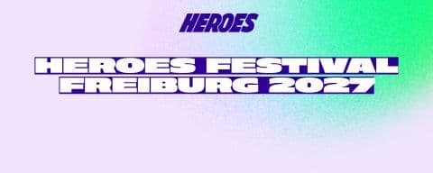 DAS HEROES FREIBURG WIRD AUF 2027 VERSCHOBEN