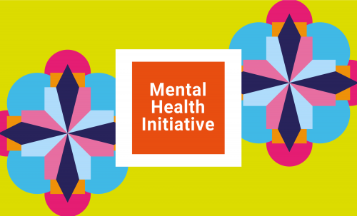 Mental Health Initiative - MHI
